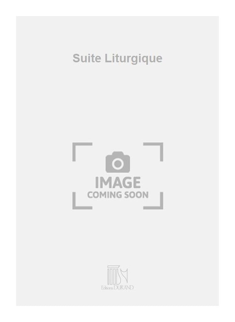 Suite Liturgique